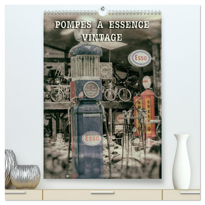 POMPES À ESSENCE VINTAGE (CALVENDO Calendrier supérieur 2026)