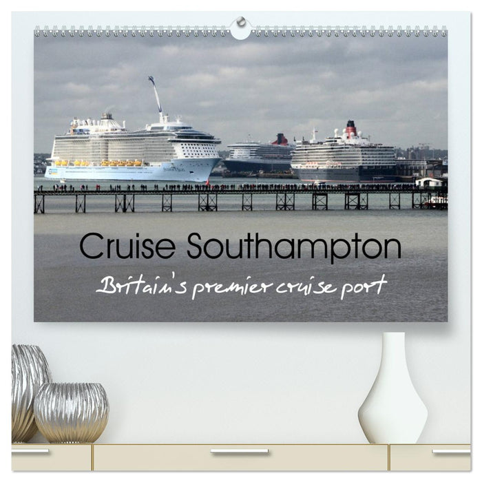 Cruise Southampton (CALVENDO Premium-Calendar 2026)