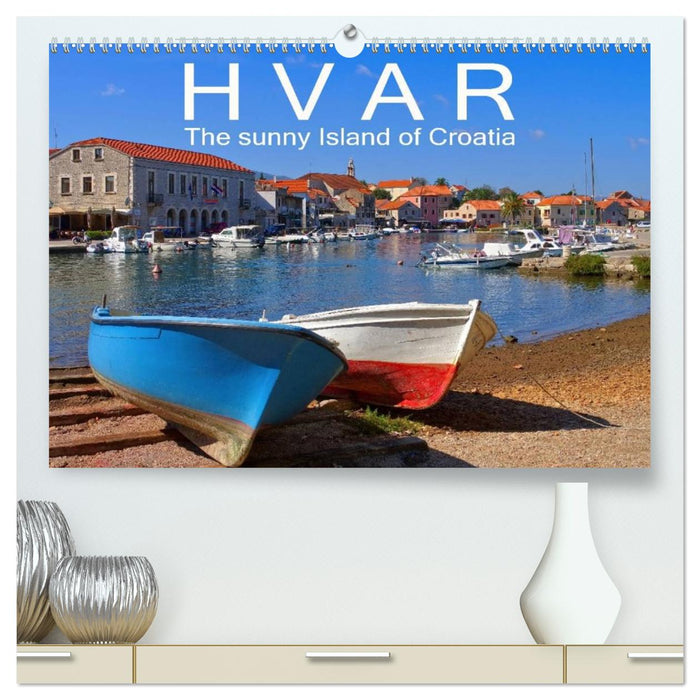 Hvar The sunny Island of Croatia (CALVENDO Premium-Calendar 2026)