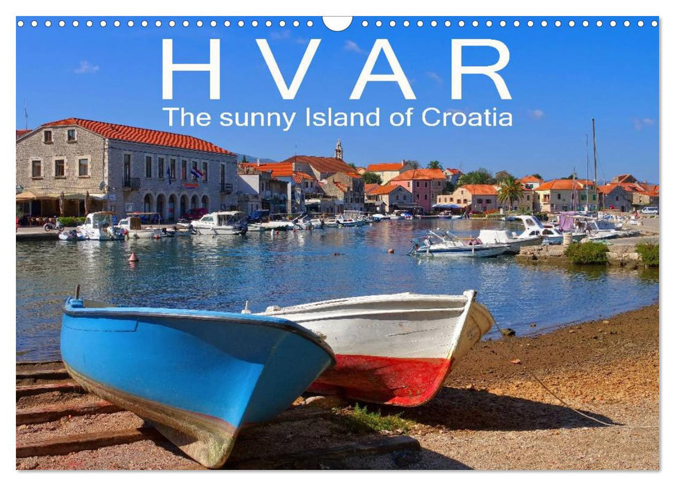 Hvar The sunny Island of Croatia (CALVENDO Monthly Calendar 2026)