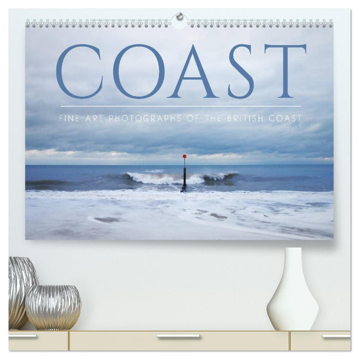 COAST - Photographs of the British Coast (CALVENDO Premium-Calendar 2026)