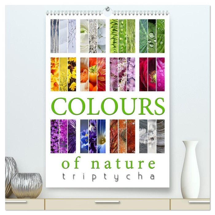 Colours of Nature - Triptycha (CALVENDO Premium-Calendar 2026)