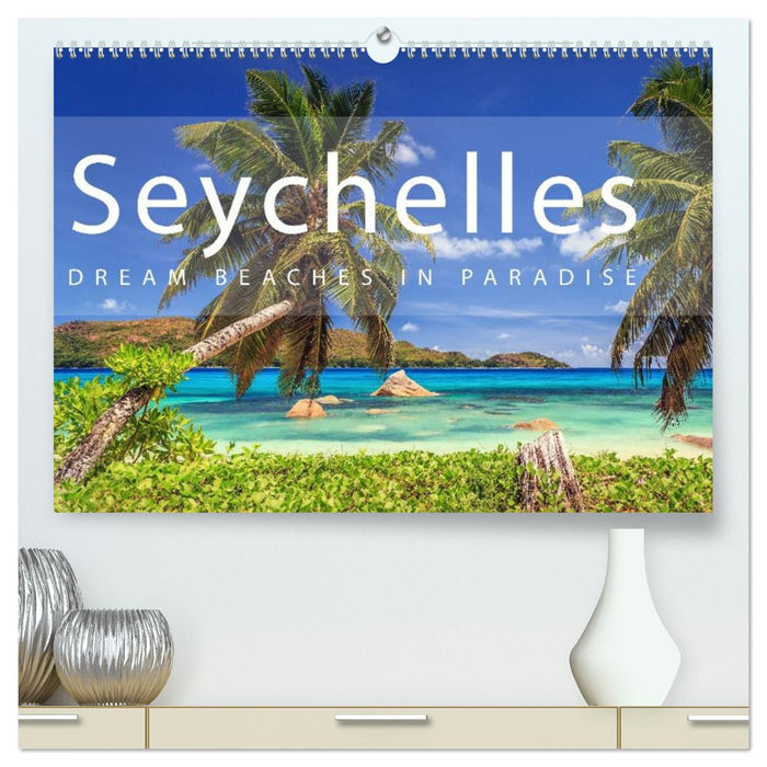 Seychelles Dream beaches in paradise (CALVENDO Premium-Calendar 2026)