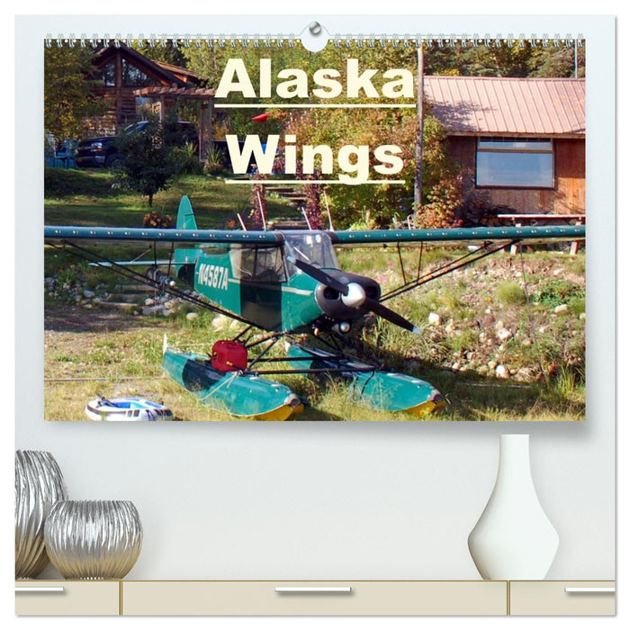 Alaska Wings (CALVENDO Premium-Calendar 2026)