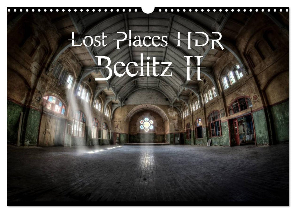Lost Places HDR Beelitz II (CALVENDO Monthly Calendar 2026)
