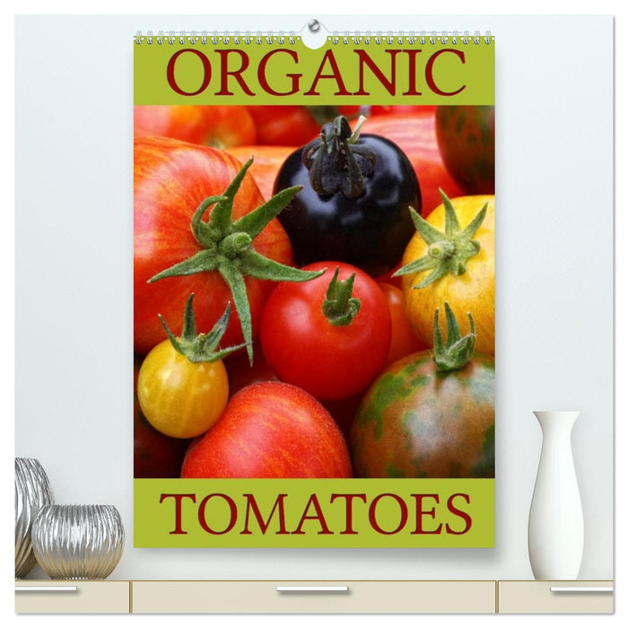 Organic Tomatoes (CALVENDO Premium-Calendar 2026)