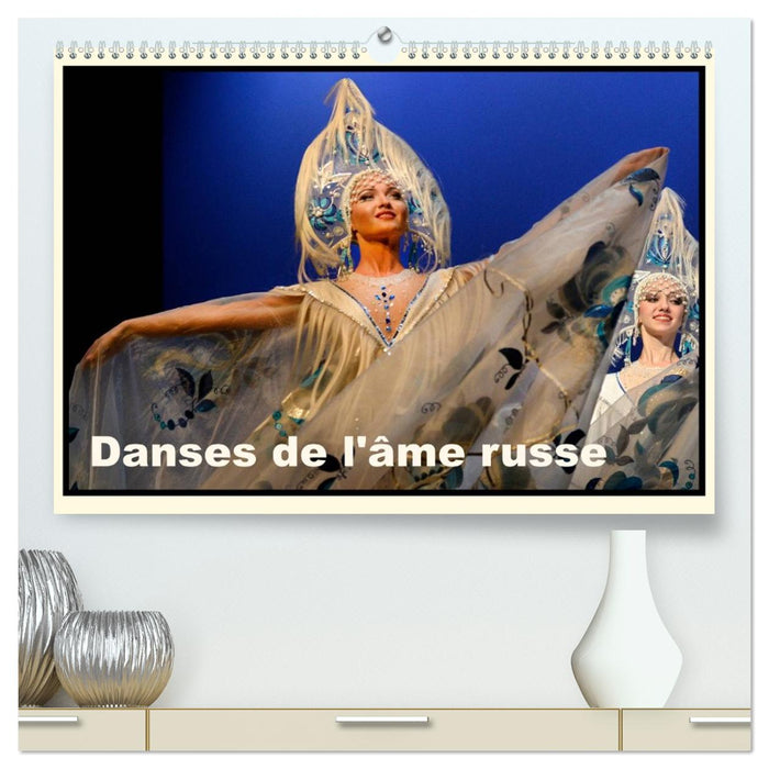 Danses de l'âme russe (CALVENDO Calendrier supérieur 2026)