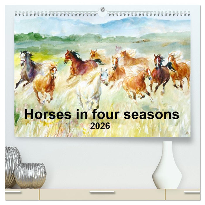 Horses in four seasons 2026 (CALVENDO Premium-Calendar 2026)