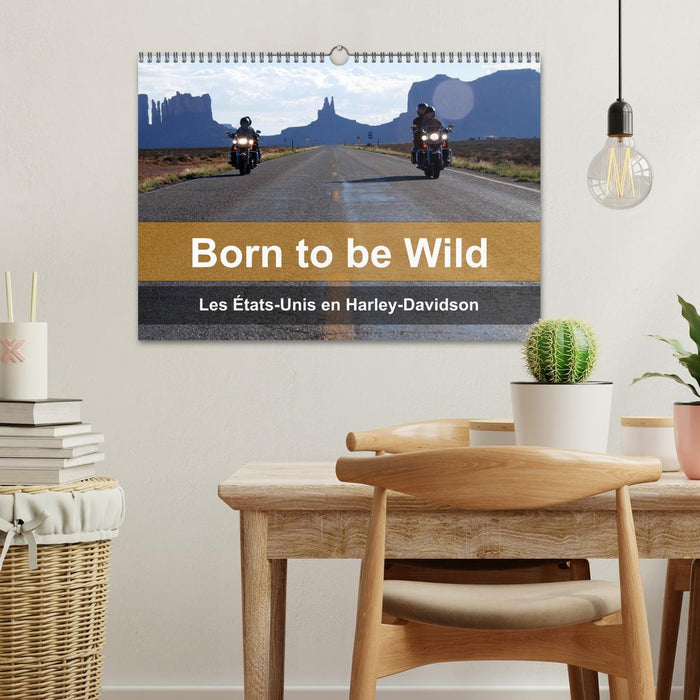Born to be wild – Les États-Unis en Harley-Davidson (CALVENDO Calendrier mensuel 2026)