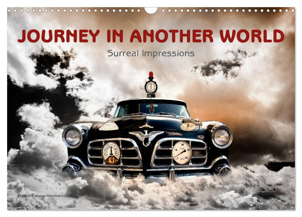 Journey in another World - Surreal Impressions (CALVENDO Monthly Calendar 2026)