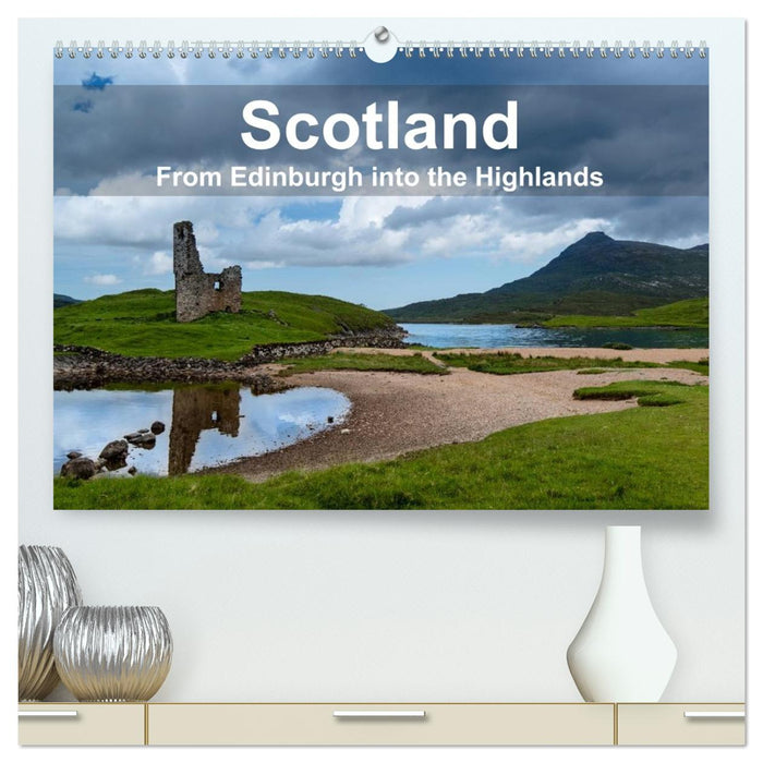 Scotland - From Edinburgh into the Highlands (CALVENDO Premium-Calendar 2026)