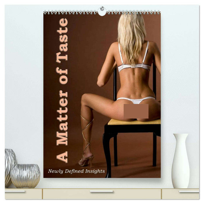 A Matter of Taste – Newly Defined Insights (CALVENDO Premium-Calendar 2026)