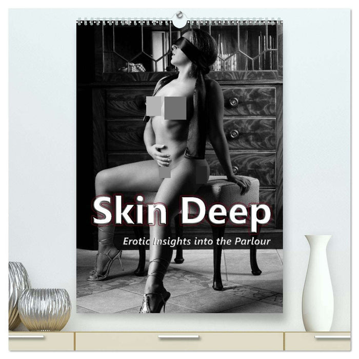 Skin Deep – Erotic Insights into the Parlour (CALVENDO Premium-Calendar 2026)