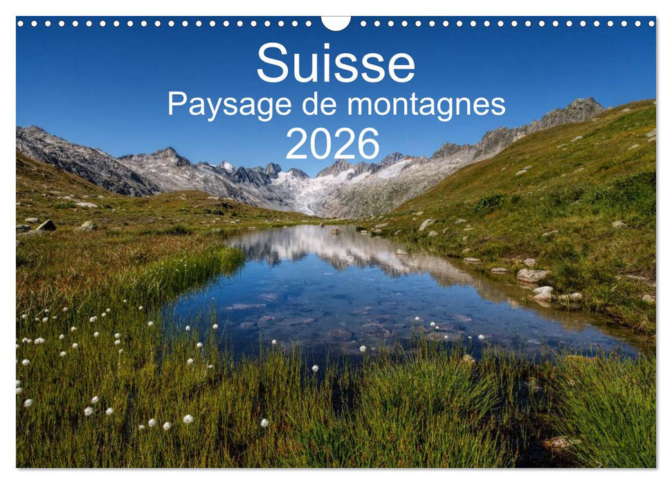 Suisse - Paysage de montagnes 2026 (CALVENDO Calendrier mensuel 2026)