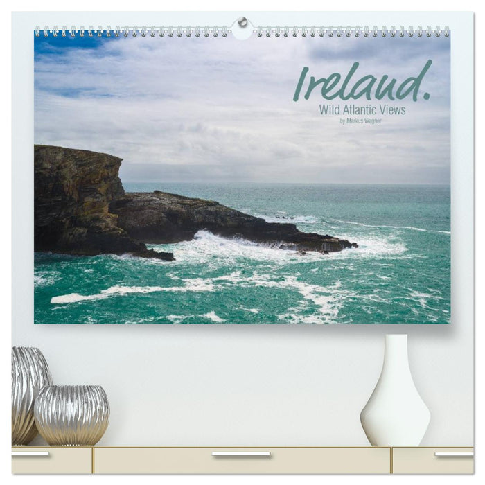 Ireland. Wild Atlantic Views / UK-Version (CALVENDO Premium-Calendar 2026)