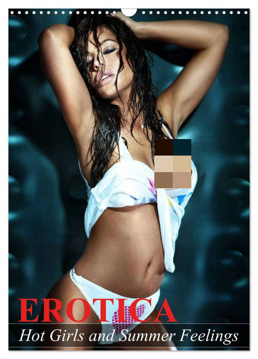 Erotica. Hot Girls and Summer Feelings (CALVENDO Monthly Calendar 2026)