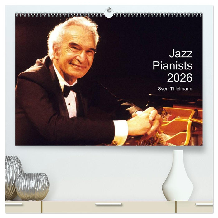 Jazz Pianists 2026 (CALVENDO Premium-Calendar 2026)
