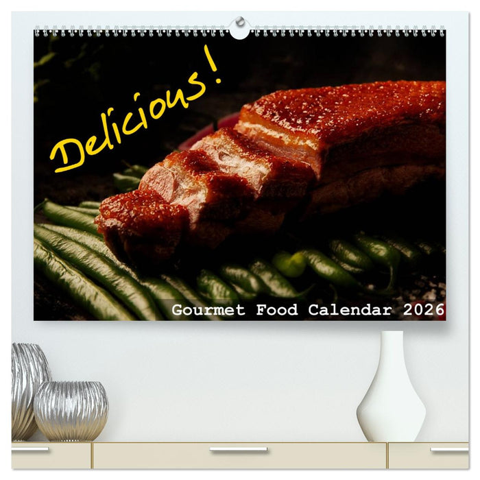 Delicious - Gourmet Food Calendar 2026 / UK-Version (CALVENDO Premium-Calendar 2026)