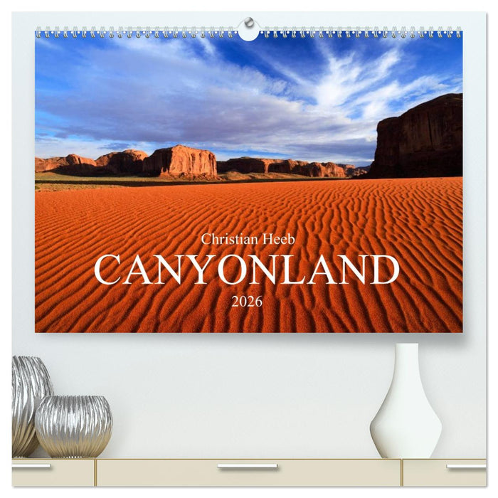 CANYONLAND USA Christian Heeb / UK Version (CALVENDO Premium-Calendar 2026)