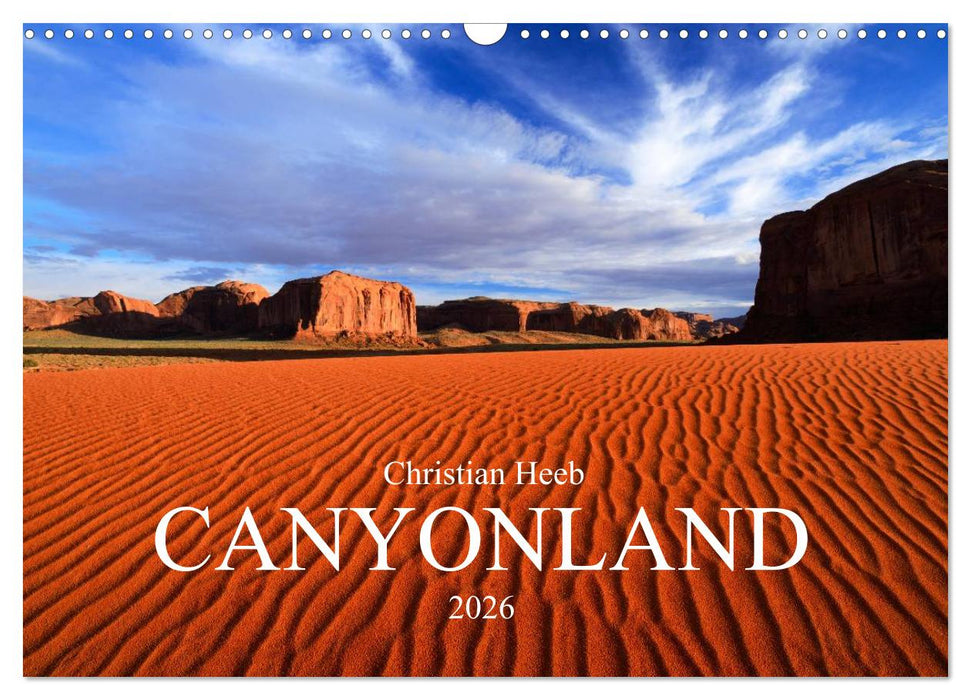 CANYONLAND USA Christian Heeb / UK Version (CALVENDO Monthly Calendar 2026)