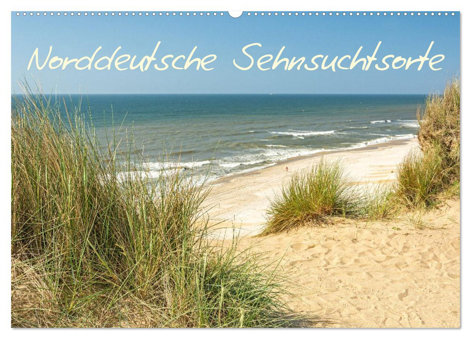 Sehnsuchtsorte in Norddeutschland (CALVENDO Wandkalender 2026)