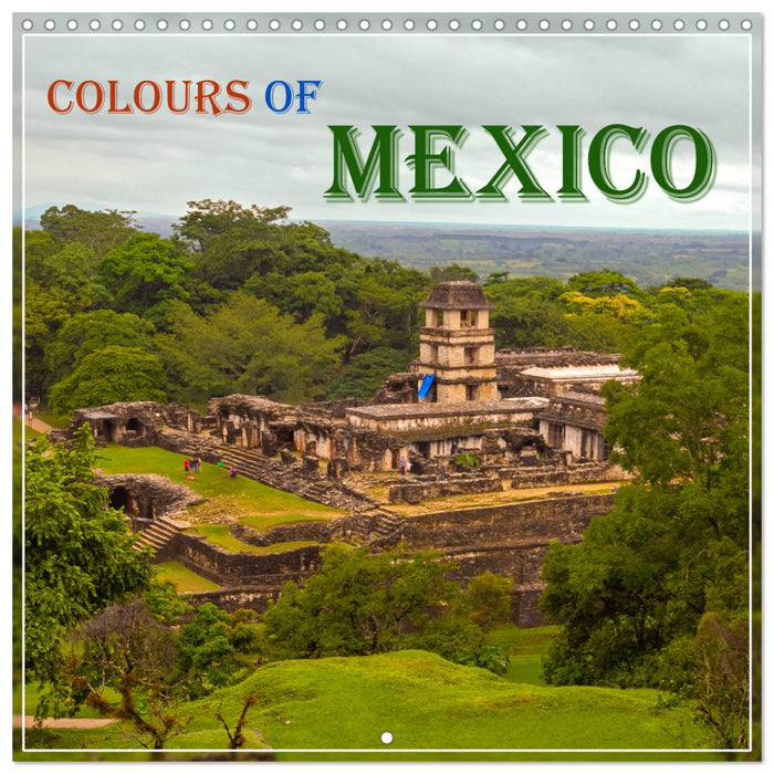 COLOURS OF MEXICO (CALVENDO Monthly Calendar 2026)