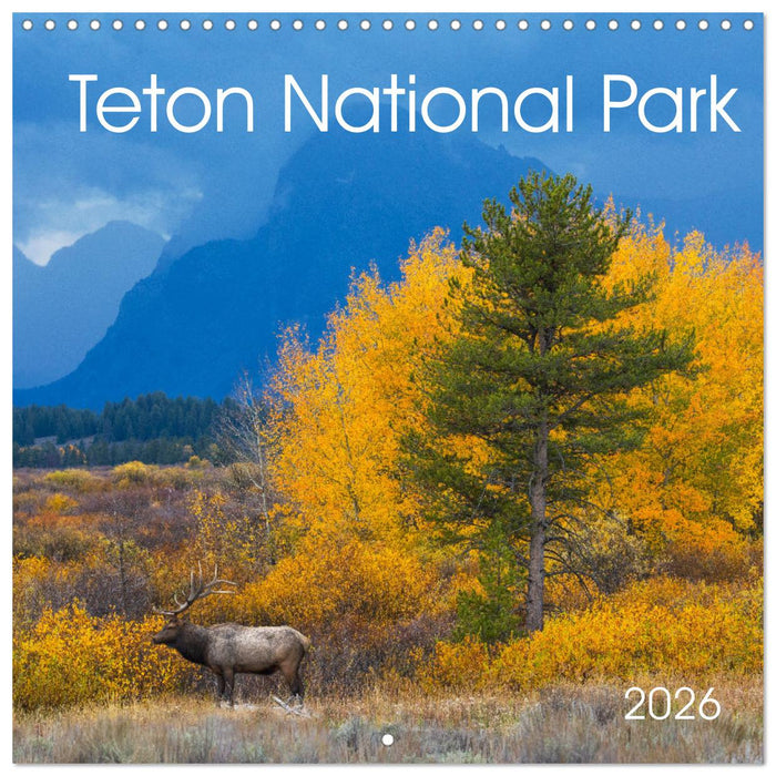 Teton National Park (CALVENDO Monthly Calendar 2026)