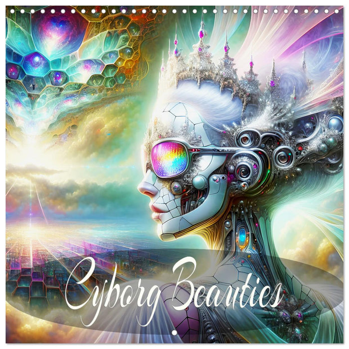 Cyborg Beauties (CALVENDO Monthly Calendar 2026)