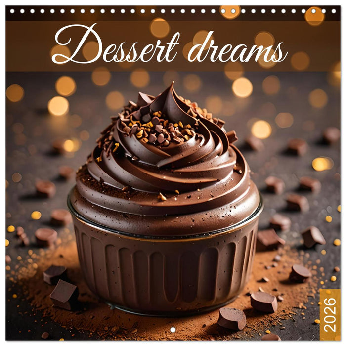 Dessert dreams (CALVENDO Monthly Calendar 2026)