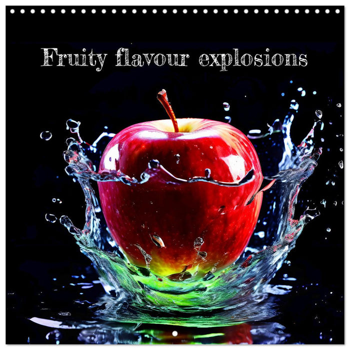 Fruity flavour explosions (CALVENDO Monthly Calendar 2026)