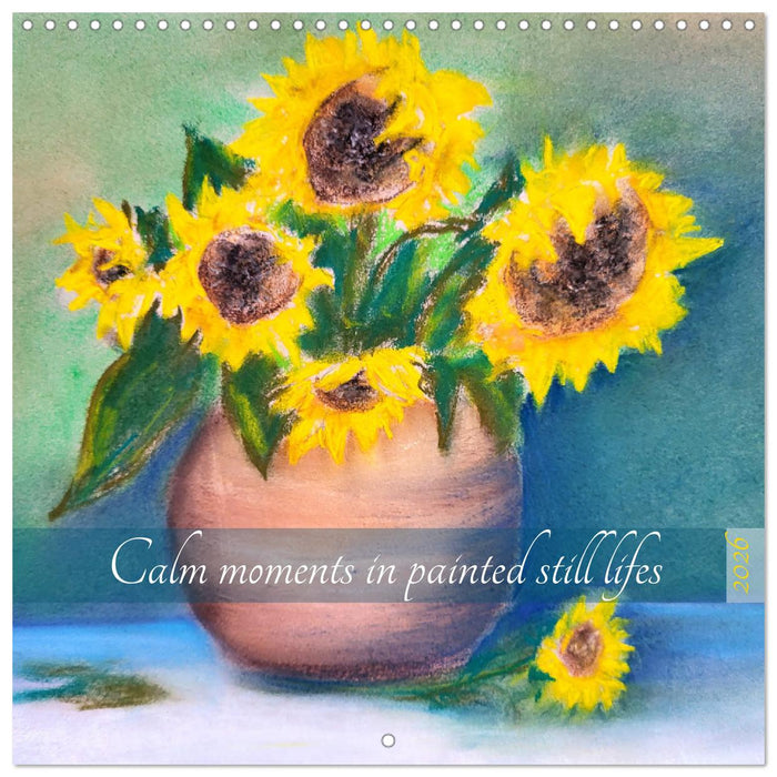 Calm moments in painted still lifes (CALVENDO Monthly Calendar 2026)