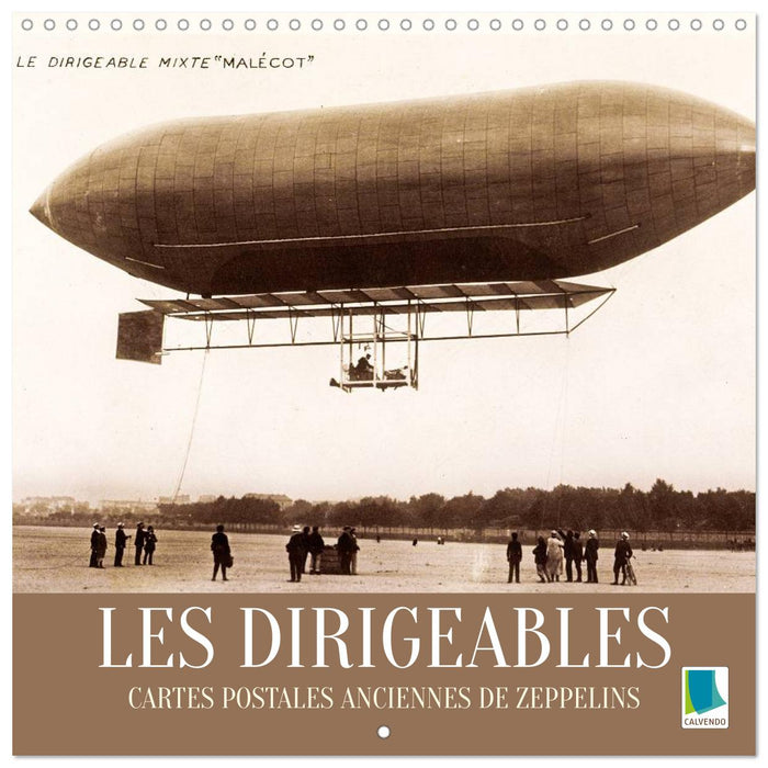 Les dirigeables : Cartes postales anciennes de Zeppelins (CALVENDO Calendrier mensuel 2026)