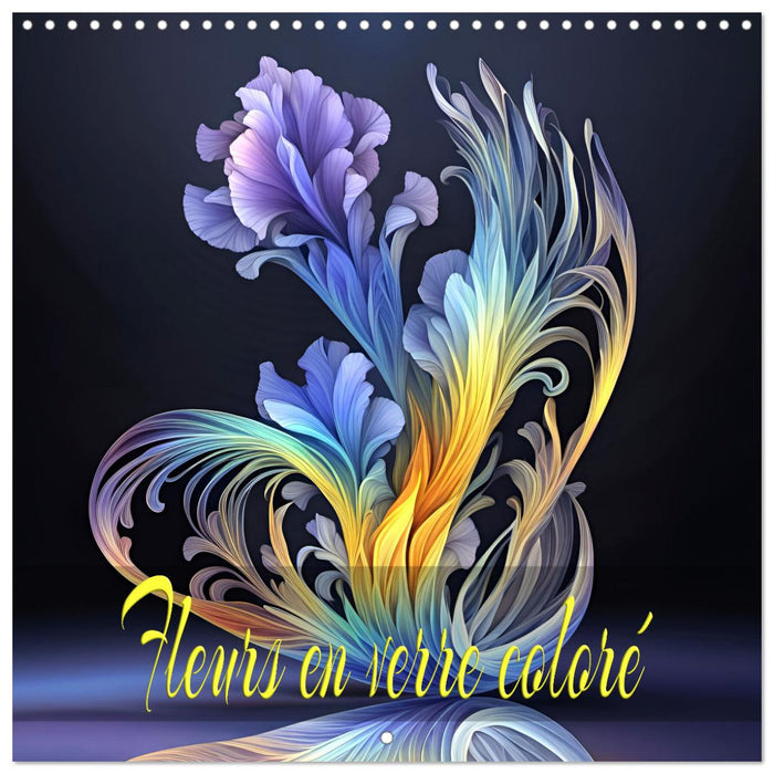 Fleurs en verre coloré (CALVENDO Calendrier mensuel 2026)