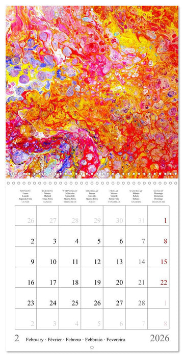 Explosion of colours - colourful Acrylic Pouring Paintings (CALVENDO Monthly Calendar 2026)