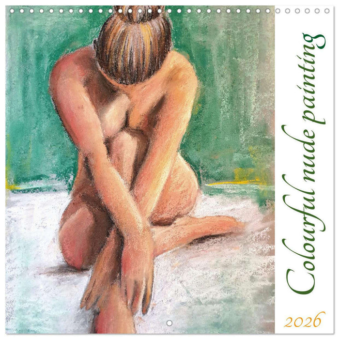 Colourful nude painting (CALVENDO Monthly Calendar 2026)