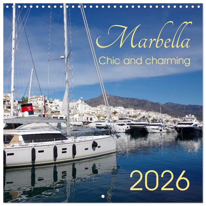 Marbella - Chic and Charming (CALVENDO Monthly Calendar 2026)