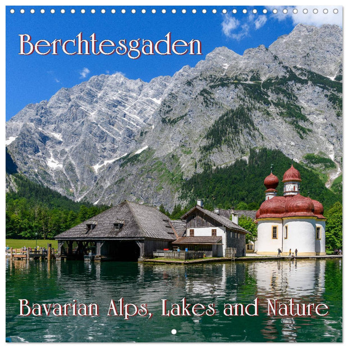 Berchtesgaden - Bavarian Alps, Lakes and Nature (CALVENDO Monthly Calendar 2026)