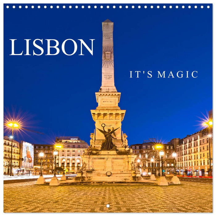 LISBON - IT'S MAGIC (CALVENDO Monthly Calendar 2026)