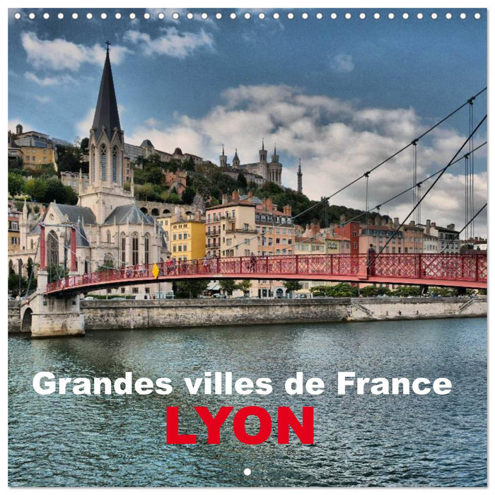 Grandes villes de France - Lyon (CALVENDO Calendrier mensuel 2026)