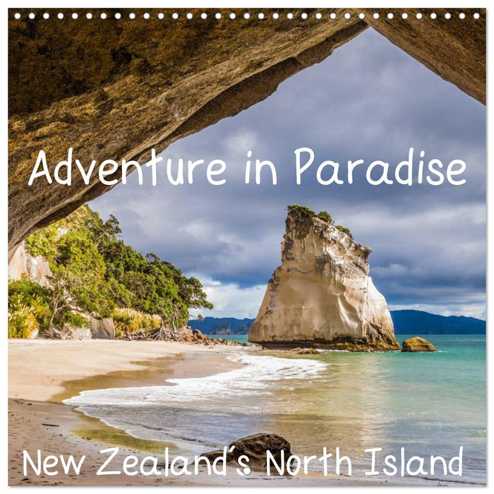 Adventure in Paradise – New Zealand’s North Island (CALVENDO Monthly Calendar 2026)