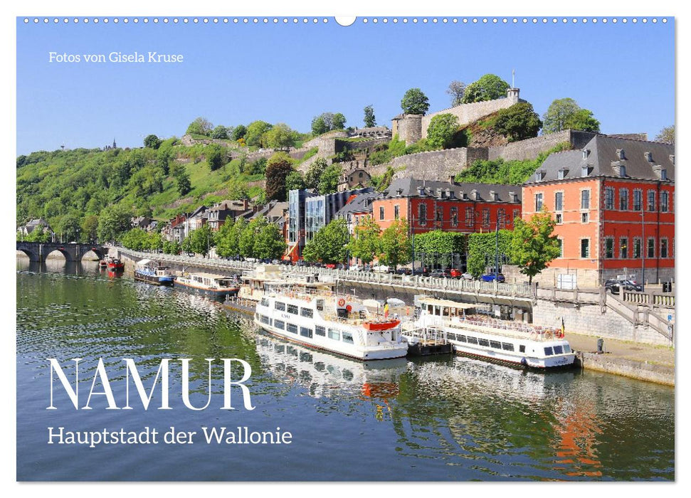 Namur - Hauptstadt der Wallonie (CALVENDO Wandkalender 2026)