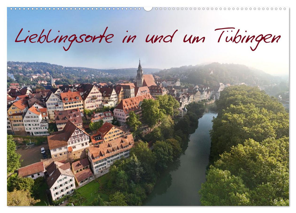 Lieblingsorte in und um Tübingen (CALVENDO Wandkalender 2026)