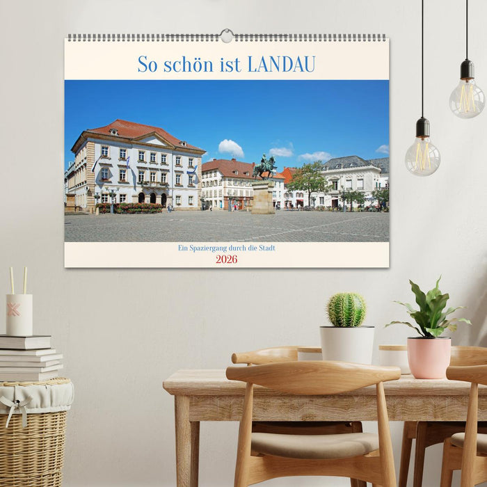 So schön ist Landau (CALVENDO Wandkalender 2026)