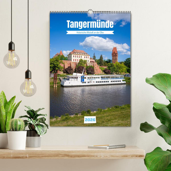 Tangermünde - Historische Altstadt an der Elbe (CALVENDO Wandkalender 2026)