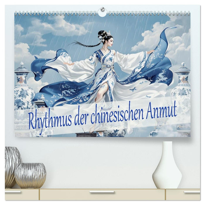 Rhythmus der chinesischen Anmut (CALVENDO Premium Wandkalender 2026)