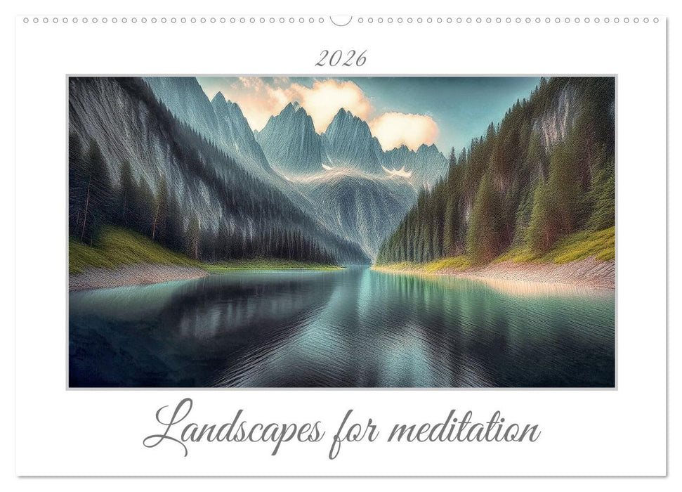 Landscapes for Meditation (CALVENDO Monthly Calendar 2026)