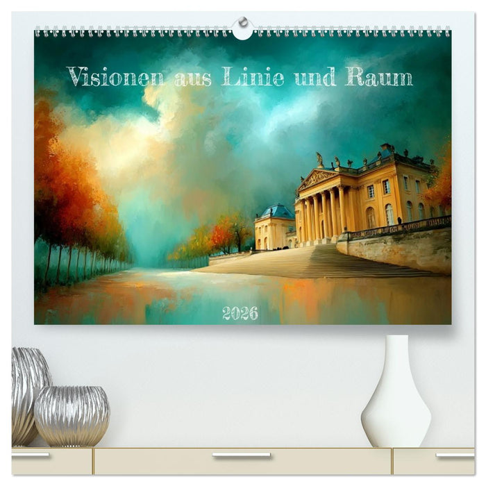 Visionen aus Linie und Raum (CALVENDO Premium Wandkalender 2026)