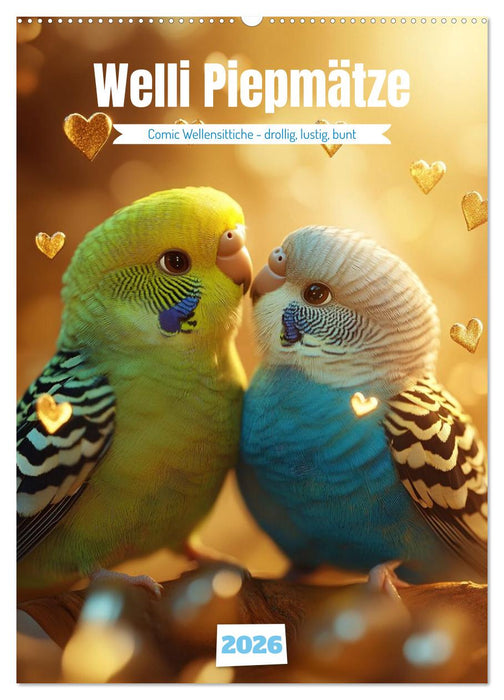 Welli Piepmätze (CALVENDO Wandkalender 2026)