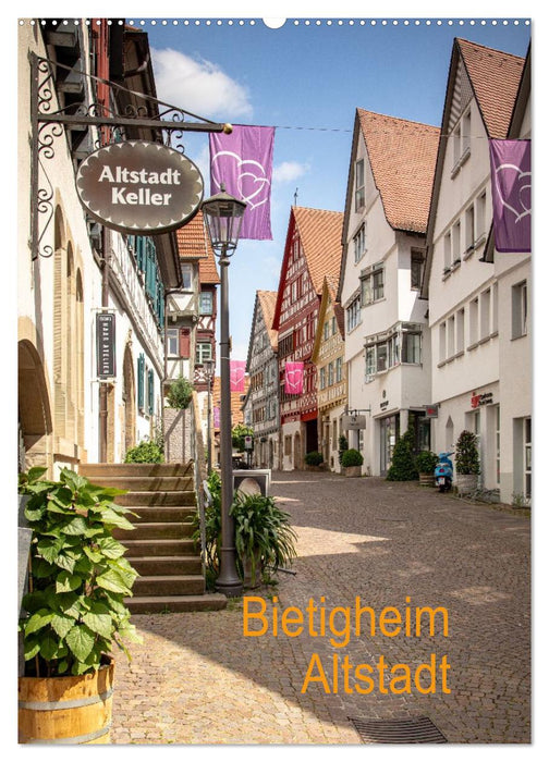 Bietigheim Altstadt (CALVENDO Wandkalender 2026)