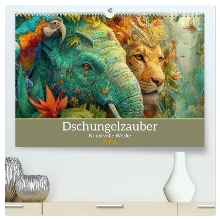 Dschungelzauber - Kunstvolle Werke (CALVENDO Premium Wandkalender 2026)